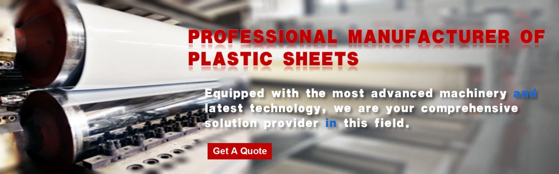 PROFESSIONAL MANUFACTURER OF PLASTIC SHEETS